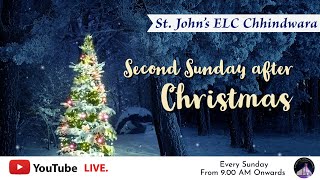 Second Sunday After Christmas || Church Service || 05-01-2025 || 09:00 AM || LIVE