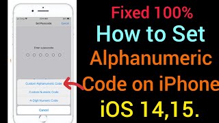 How to Set Alphanumeric Password on iphone in iOS 14,15.