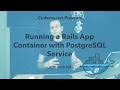 Docker: Running a Rails App Container with PostgreSQL Service