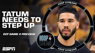 Jayson Tatum NEEDS TO STEP UP & set the tone for the Celtics in Game 4 of the ECF | Hoop Streams