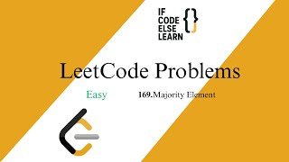 LeetCode 169 | Majority Element | If Code Else Learn