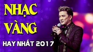 LK Sao Em Nỡ Vô Tình - Những Ca Khúc Nhạc Vàng Trữ Tình Hay Mới Nhất 2017