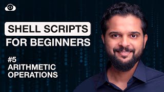 Shell Scripting - Arithmetic Operations | Shell Scripting for Beginners | KodeKloud