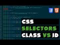 Learn CSS Selectors Tags Vs Classes Vs ID's | Intro To CSS