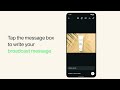 How to send a business broadcast on the WhatsApp Business App