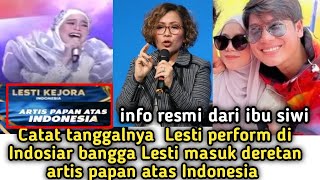 INFO RESMI DARI IBU SIWI  LESTI TAMPIL DI INDOSIAR, LESTI MASUK DERETAN ARTIS PAPAN ATAS INDONESIA