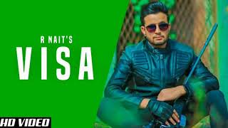 Visa - R Nait (Original Song) | Mista Baaz | Latest Punjabi Songs 2019