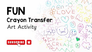 Crayon Transfer Tutorial - Art Activity for End of Year