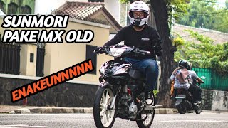 SUNMORI MANASIN MX OLD BORE UP SEKIAN LAMA GAK DI PAKE SAMPE BUSI MATI ‼️