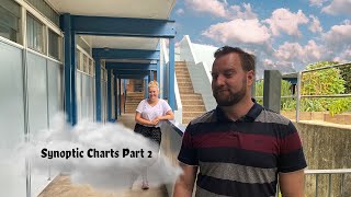 Synoptic Charts Part 2
