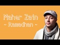 Maher Zain-Ramadan English Version (Lyrics)