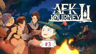 【AFK Journey 剑与远征启程】Part 3 没什么东西做所以早点玩 哈哈~【Ikki Ch. 川源 树】