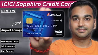 ICICI Sapphiro Credit Card: Benefits, Fees, and More