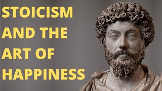 Stoicism and the Art of Happiness with Donald Robertson