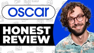 Oscar Health Insurance Review - Usage Experience