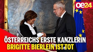 Österreichs erste Kanzlerin Brigitte Bierlein ist tot