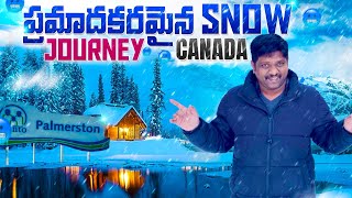 Snow Road Trip😱❄️| మంచు రహదారి యాత్ర🥶🌨️|Canada| Prem’s Diary