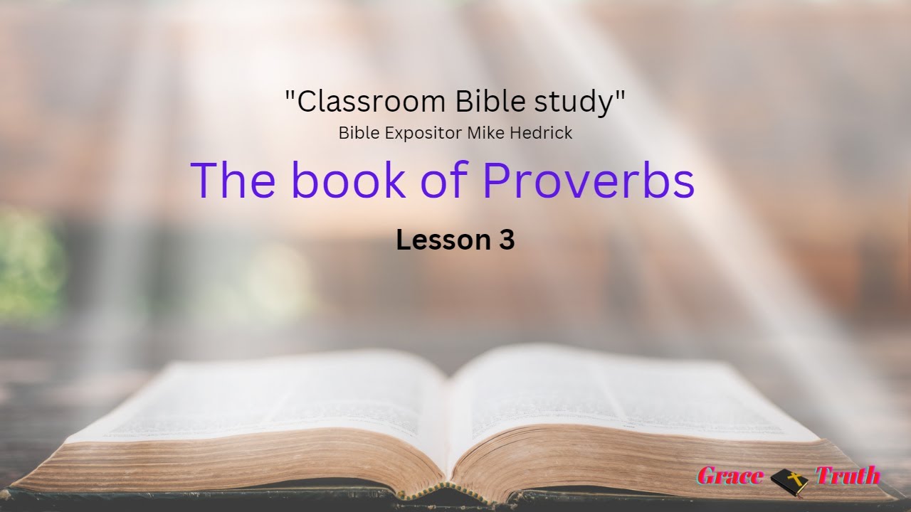 Proverbs 1:8 -19/ Lesson 3 - YouTube