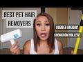 Best pet hair removers