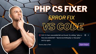 How to fix PHP CS Fixer || VS Code || Extension setup || PHP