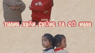 Bên Nhau Chưa Bao Giờ Muộn | Thanh Xuân Chúng Ta Có Nhau Phần Cuối  |