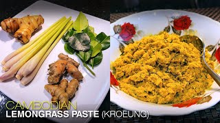 CAMBODIAN LEMONGRASS PASTE | KROEUNG | MOE MADE IT