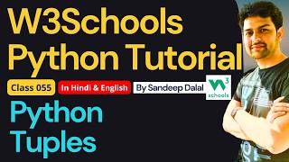 W3Schools • W3Schools Python • W3Schools Python Tutorial • Class 055 • Python Tuples