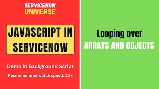 JavaScript Array and Objects | JavaScript in ServiceNow