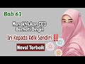 Iri Kepada Adik Sendiri‼️ Bab 61 || Mencintai CEO Berhati Dingin || Novel Terbaik