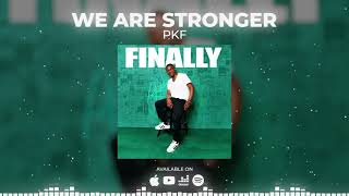 We Are Stronger