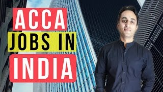 ACCA Jobs in India (2019) | Salary and other Facts