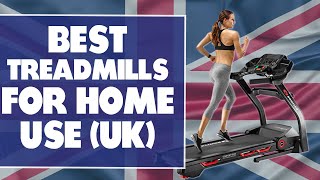 Best Treadmill for Home Use UK: Our Top Picks
