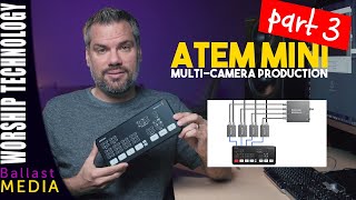 Multi-Camera Live Stream with the ATEM Mini