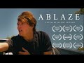 ABLAZE | Horror Short Film