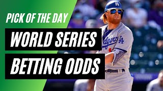 MLB Betting Free Picks | World Series Betting Odds and Predictions | Betting Tips Today