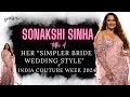 SONAKSHI SINHA TOOK JUST 5 MINUTES TO CHOOSE HER WEDDING OUTFIT | FDCI x INDIA COUTURE WEEK 2024