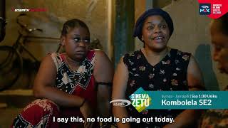 Unasaidiwa na masimango juu | Kombolela Season Ep 07