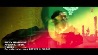 Alfazon Ki Tarah Video Song ROCKY HANDSOME John Abraham  Shruti Haasan Anki