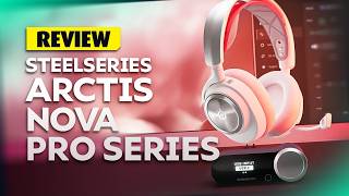 SteelSeries Arctis Nova Pro Wireless - Still Worth It 2024?