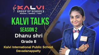 Kalvi Talks | S-02 | Marketing as a Marketer | Dhanu sri | Grand Finale | Kalvi Group of Schools