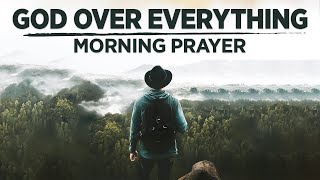 Choose God | A Blessed Morning Prayer To Start Your Day