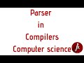 Parser in Compliers