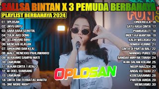 Lagu Reggae Santai || Sallsa Bintan X 3 Pemuda Berbahaya Full Album - Oplosan, Gara Gara Sebotol