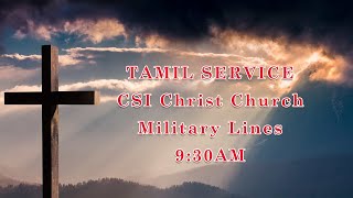 Tamil Service Live | CSI Christ Church Military Lines #sundayserviceonline