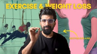 Exercise for Weight Loss  💯 | Doctor Explains