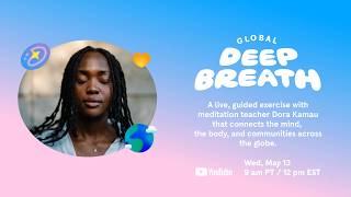 Join the Global Deep Breath: Together, the World Takes One Big Pause