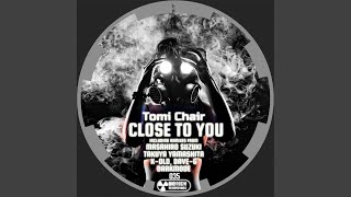 Close To You (Original Mix)