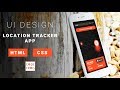 Mobile App UI Design Tutorial - Location Tracker | HTML CSS Speed Coding with Source Code
