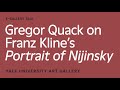 Gregor Quack on Franz Kline’s Portrait of Nijinsky