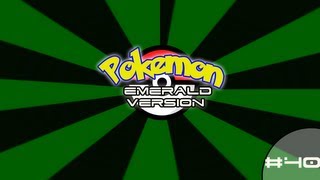 Pokemon Emerald Quest: episode 40\